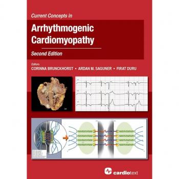 Arrhythmogenic Cardiomyopathy: Current Concepts, Second Edition