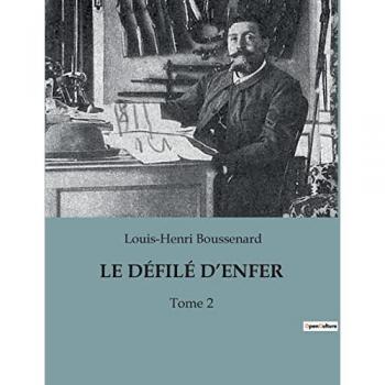 Boussenard, Louis-Henri: LE DÉFILÉ D¿ENFER