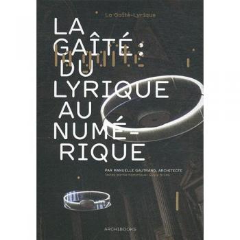 La Gaîté : du lyrique au numérique