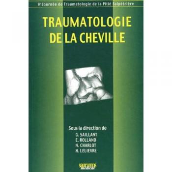 Traumatologie de la cheville (SPECIALITES MEDICALES)