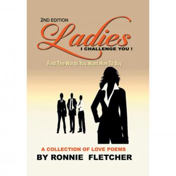 Ladies, I Challenge You!: Find the Words You Want Him to Say