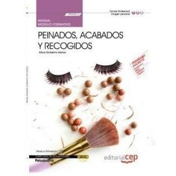 Manual Peinados, acabados y recogidos (MF0349_2) Certificados profesionalidad Peluqueria (IMPQ0208)