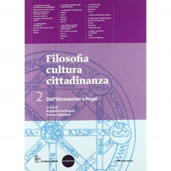 Filosofia cultura cittadinanza. Per le Scuole superiori. Con espansione online. Dall'umanesimo a Hegel