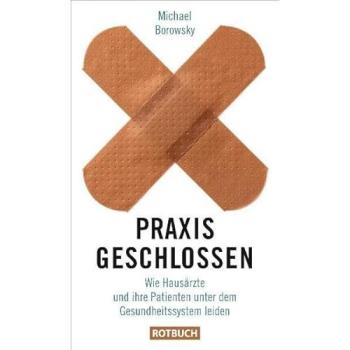 Praxis geschlossen | Michael Borowsky | Buch