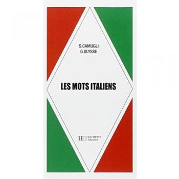 LES MOTS ITALIENS (Lycée)
