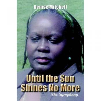 Mitchell, Denise: Until the Sun Shines No More