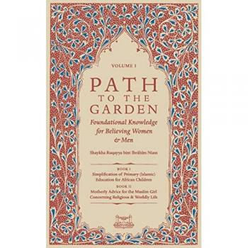 Path To The Garden: Foundational Knowledge for Believing Women and Men