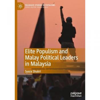 Elite Populism and Malay Political Leaders in Malaysia