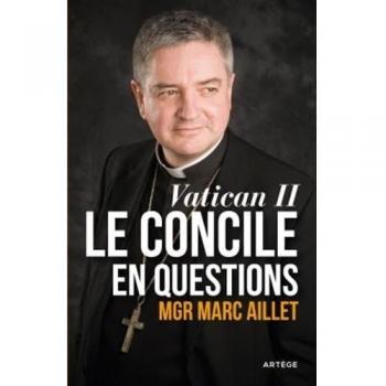 Vatican II: le Concile en questions