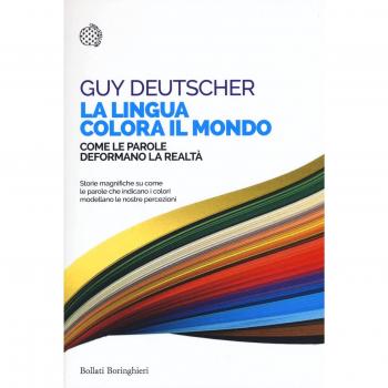 La lingua colora il mondo. Come le parole deformano la realtà