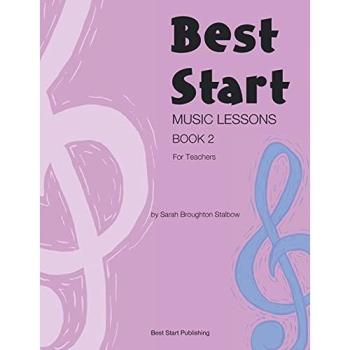 Best Start Music Lessons Book 2: For Teachers
