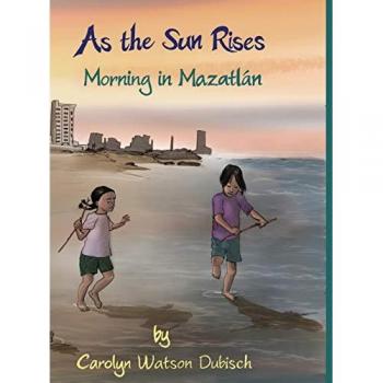 As The Sun Rises, Morning in Mazatlán