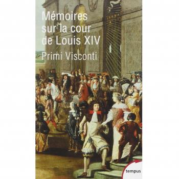Memoires sur la cour de Louis XIV