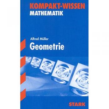Kompakt-Wissen Abitur Mathematik. Geometrie