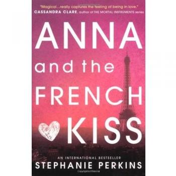 Anna and the French Kiss (Anna & the French Kiss 1)