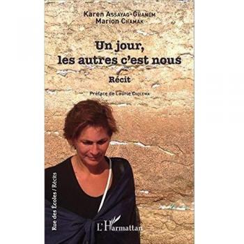 Un jour, les autres c'est nous: Récit