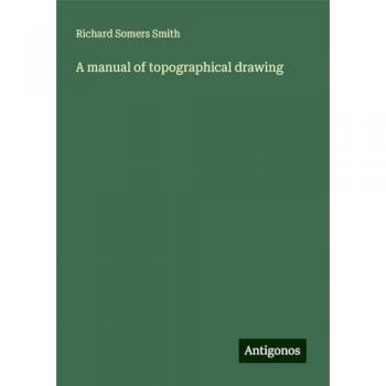 A manual of topographical drawing