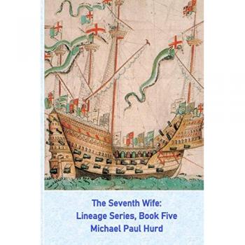 The Seventh Wife: Lineage Series, Book Five