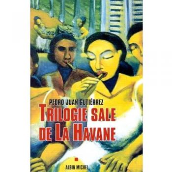 Trilogie sale de La Havane