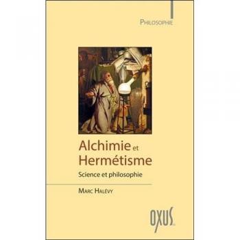 Alchimie Et Hermétisme