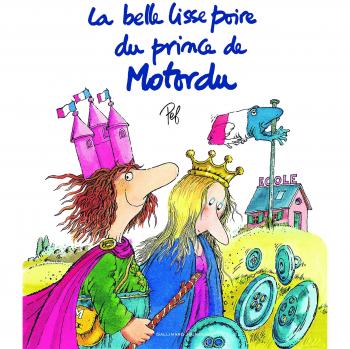 La belle lisse poire du prince de Motordu