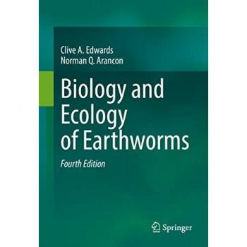 Arancon, Norman Q.: Biology and Ecology of Earthworms