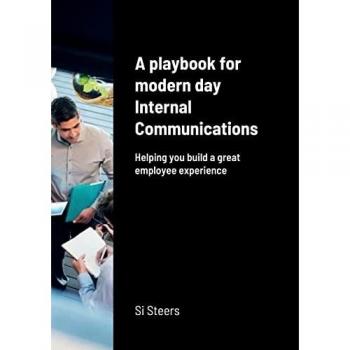 A playbook for modern day Internal Communications: Helping you build a great employee experience