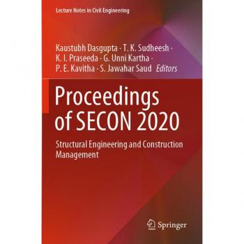 Proceedings of SECON 2020: Structural Engineering and Construction Management (Lecture Notes in Civil Engineering, 97, Band 97)