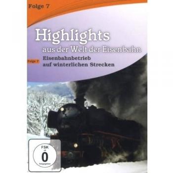Highlights aus der Welt der Eisenbahn