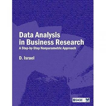 Data Analysis in Business Research: A Step-By-Step Nonparametric Approach
