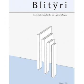 Blityri. Studi di storia delle idee sui segni e le lingue