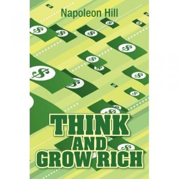 Think and Grow Rich, Original 1937 Classic Edition