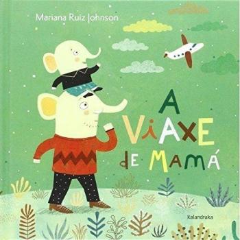 A viaxe de mamá