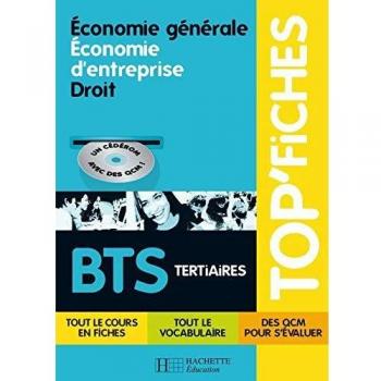 Economie Génerale, Economie D'entreprise, Droit Bts Tertiaires