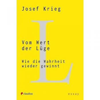 Vom Wert der Lüge