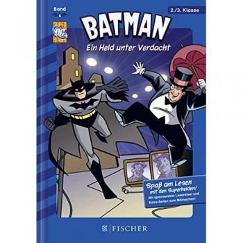 Donald Lemke Batman 06: Ein Held Unter Verdacht: Fischer. Nur Für Jungs