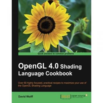Wolff, David: OpenGL 4.0 Shading Language Cookbook