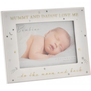 Mummy & Daddy Love Me To The Moon & Back 6 x 4