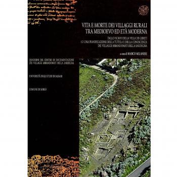 Vita e morte dei villaggi rurali tra Medioevo ed età moderna. Atti del convegno