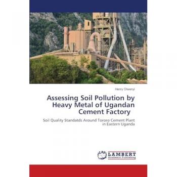 Assessing Soil Pollution by Heavy Metal of Ugandan Cement Factory