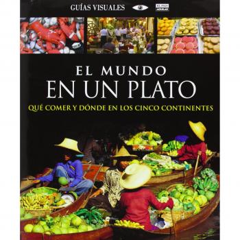 EL MUNDO EN UN PLATO