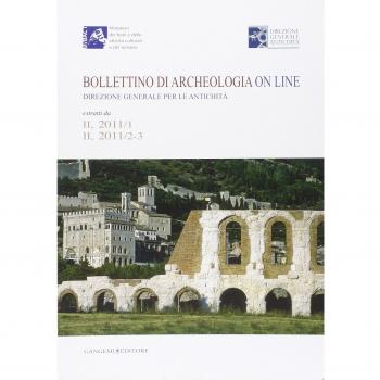 Bollettino di archeologia on line. Direzione generale per le antichità. Estratti da II, 2011/1