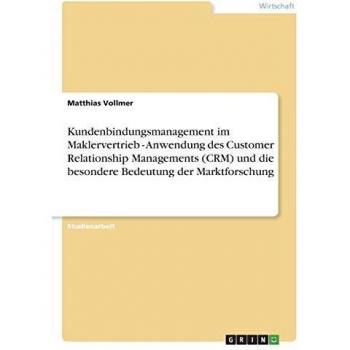 Kundenbindungsmanagement im Maklervertrieb