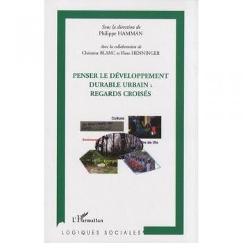 Penser le développement durable urbain : regards croisés