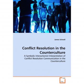 Conflict Resolution in the Counterculture