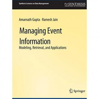 Managing Event Information (Synthesis Lectures on Data Management)