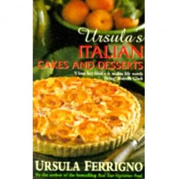 Ursula's Italian Cakes and Desserts,Ursula Ferrigno, Susanna Tee