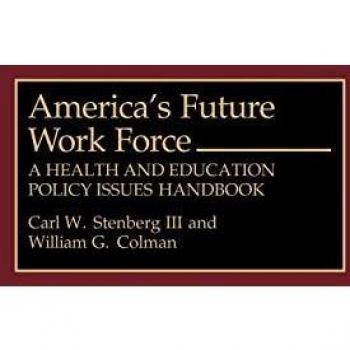 America's Future Work Force: A Health and Education Policy Issues Handbook
