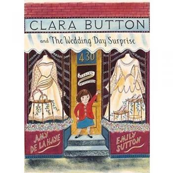 Clara Button and the Wedding Day Surprise