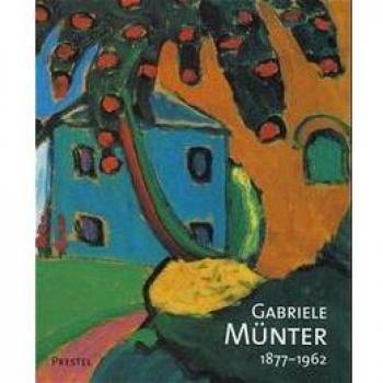 Gabriele Münter: 1877-1962. Retrospektive